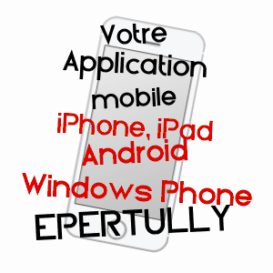 application mobile à EPERTULLY / SAôNE-ET-LOIRE