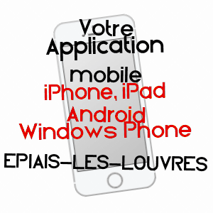 application mobile à EPIAIS-LèS-LOUVRES / VAL-D'OISE