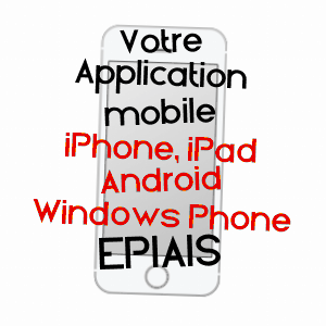 application mobile à EPIAIS / LOIR-ET-CHER