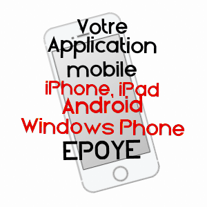 application mobile à EPOYE / MARNE