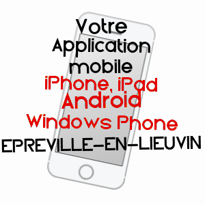 application mobile à EPREVILLE-EN-LIEUVIN / EURE