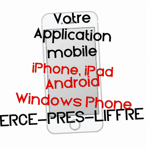 application mobile à ERCé-PRèS-LIFFRé / ILLE-ET-VILAINE