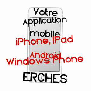 application mobile à ERCHES / SOMME