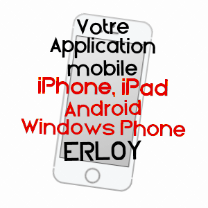 application mobile à ERLOY / AISNE