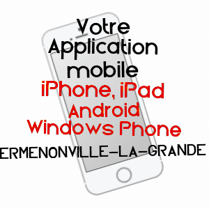 application mobile à ERMENONVILLE-LA-GRANDE / EURE-ET-LOIR