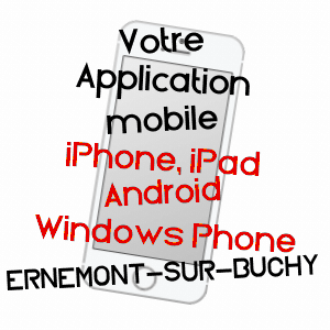 application mobile à ERNEMONT-SUR-BUCHY / SEINE-MARITIME