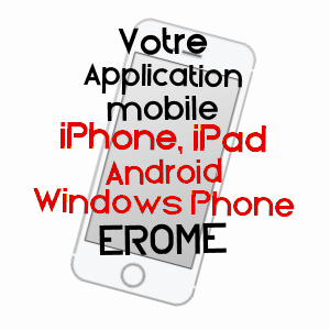application mobile à ERôME / DRôME