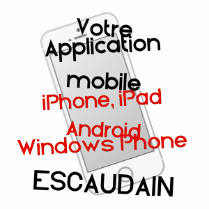 application mobile à ESCAUDAIN / NORD