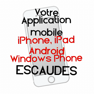 application mobile à ESCAUDES / GIRONDE