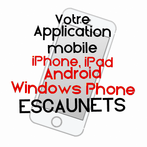 application mobile à ESCAUNETS / HAUTES-PYRéNéES