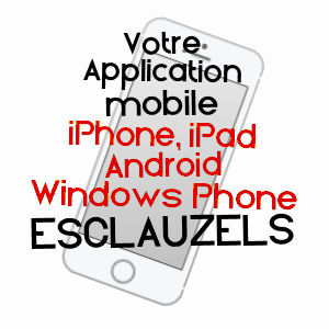 application mobile à ESCLAUZELS / LOT