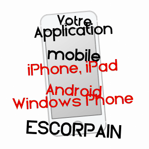 application mobile à ESCORPAIN / EURE-ET-LOIR