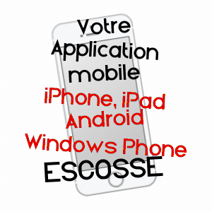 application mobile à ESCOSSE / ARIèGE
