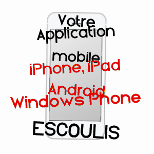 application mobile à ESCOULIS / HAUTE-GARONNE