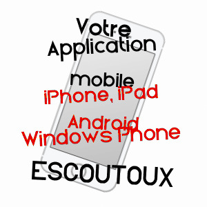 application mobile à ESCOUTOUX / PUY-DE-DôME