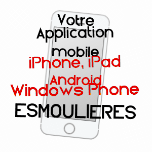 application mobile à ESMOULIèRES / HAUTE-SAôNE