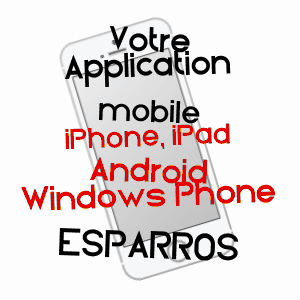 application mobile à ESPARROS / HAUTES-PYRéNéES