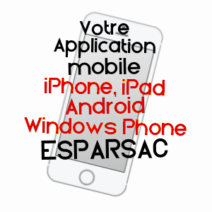 application mobile à ESPARSAC / TARN-ET-GARONNE