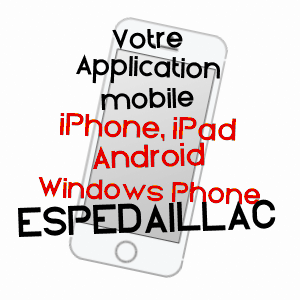 application mobile à ESPéDAILLAC / LOT