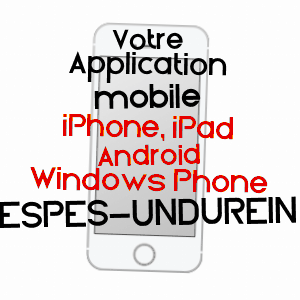 application mobile à ESPèS-UNDUREIN / PYRéNéES-ATLANTIQUES