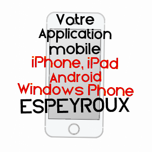 application mobile à ESPEYROUX / LOT