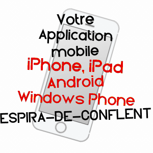 application mobile à ESPIRA-DE-CONFLENT / PYRéNéES-ORIENTALES