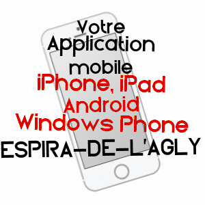 application mobile à ESPIRA-DE-L'AGLY / PYRéNéES-ORIENTALES