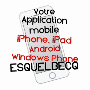 application mobile à ESQUELBECQ / NORD