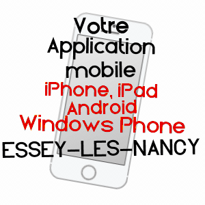 application mobile à ESSEY-LèS-NANCY / MEURTHE-ET-MOSELLE