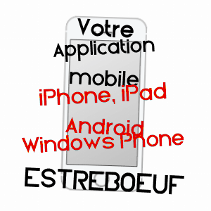 application mobile à ESTRéBOEUF / SOMME