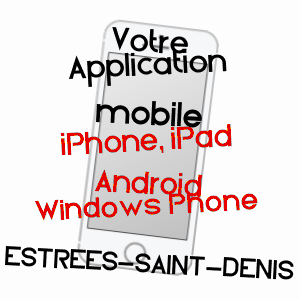 application mobile à ESTRéES-SAINT-DENIS / OISE