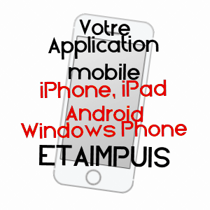 application mobile à ETAIMPUIS / SEINE-MARITIME