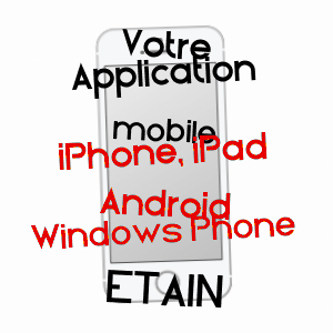 application mobile à ETAIN / MEUSE