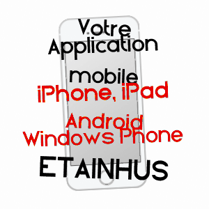 application mobile à ETAINHUS / SEINE-MARITIME
