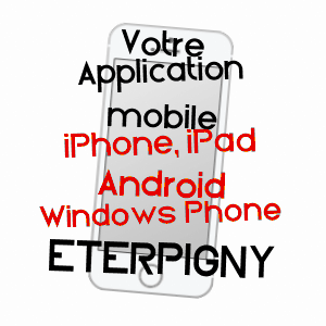 application mobile à ETERPIGNY / SOMME