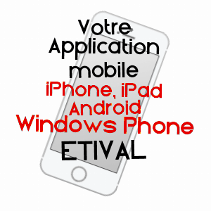 application mobile à ETIVAL / JURA