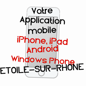 application mobile à ETOILE-SUR-RHôNE / DRôME