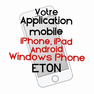 application mobile à ETON / MEUSE