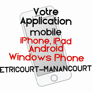 application mobile à ETRICOURT-MANANCOURT / SOMME