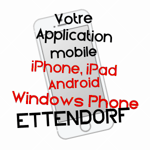 application mobile à ETTENDORF / BAS-RHIN