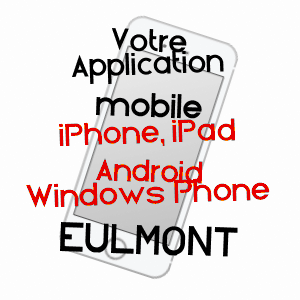 application mobile à EULMONT / MEURTHE-ET-MOSELLE