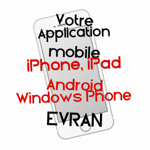 application mobile à EVRAN / CôTES-D'ARMOR