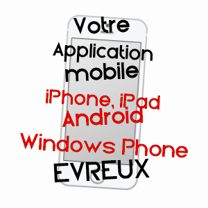 application mobile à EVREUX / EURE
