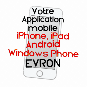 application mobile à EVRON / MAYENNE