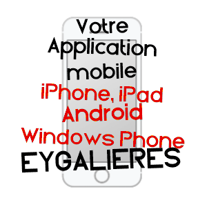 application mobile à EYGALIèRES / BOUCHES-DU-RHôNE