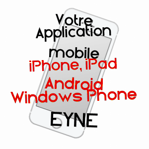 application mobile à EYNE / PYRéNéES-ORIENTALES