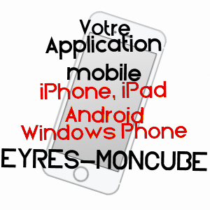 application mobile à EYRES-MONCUBE / LANDES