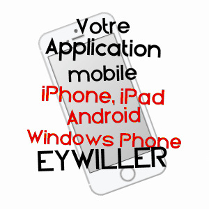 application mobile à EYWILLER / BAS-RHIN