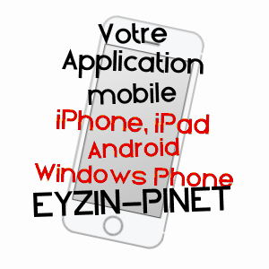 application mobile à EYZIN-PINET / ISèRE