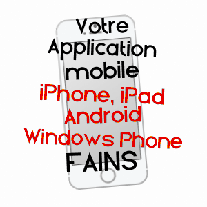 application mobile à FAINS / EURE